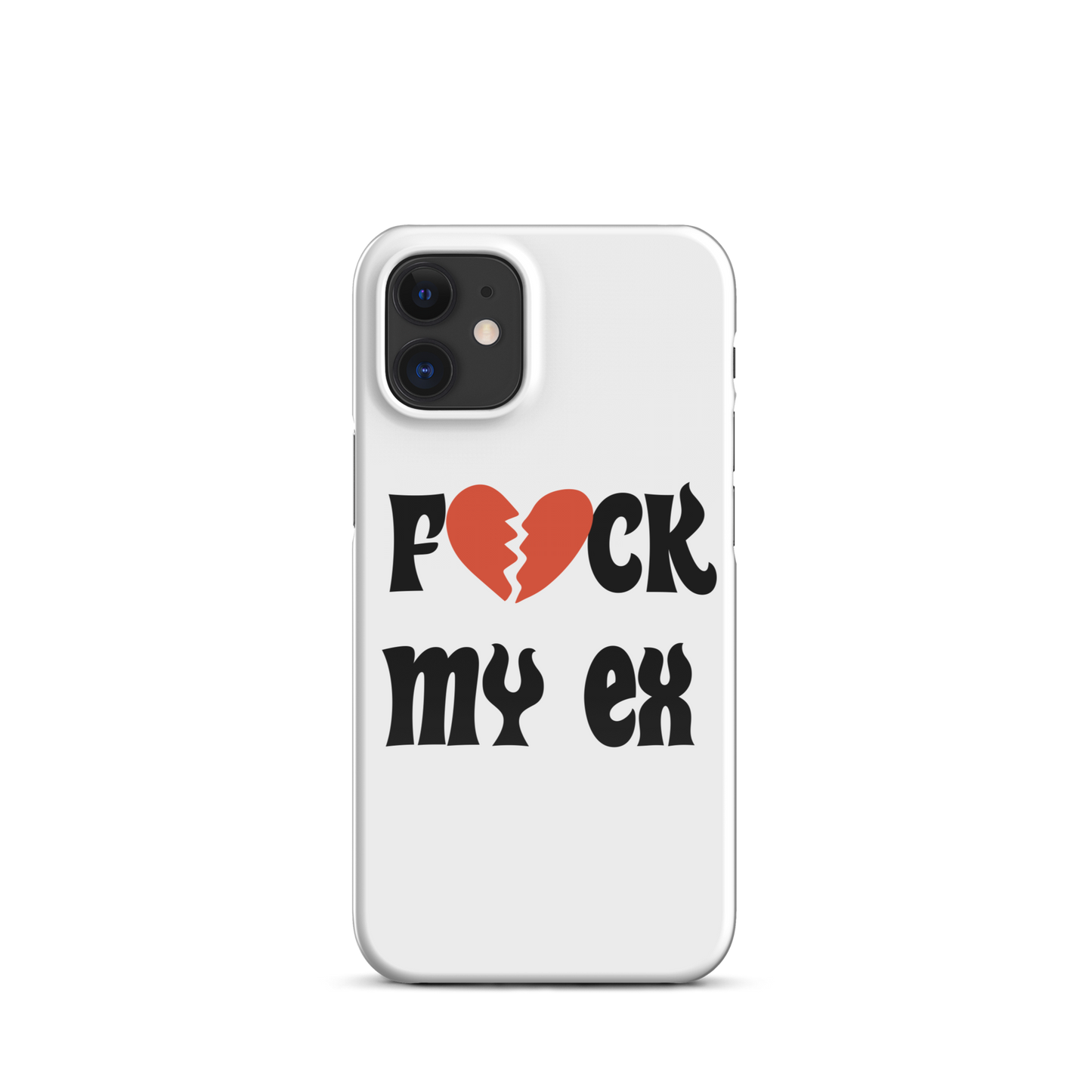 F*ck My Ex Snap case for iPhone®