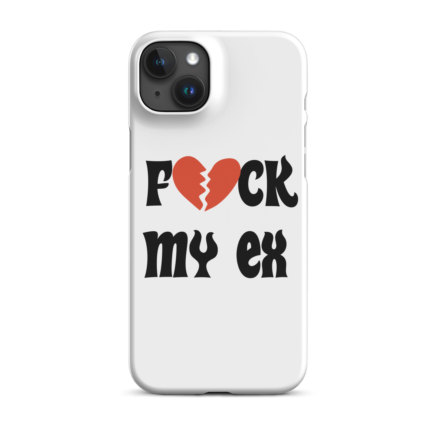 F*ck My Ex Snap case for iPhone®